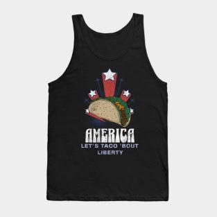 America Let's taco bout liberty Tank Top